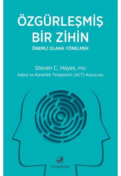 Özgürleşmiş Bir Zihin Önemli Olana Yönelmek