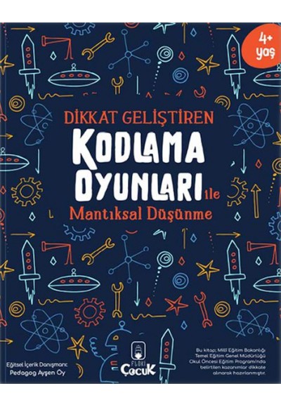 Dikkat Geliştiren Kodlama Oyunları ile Mantıksal Düşünme