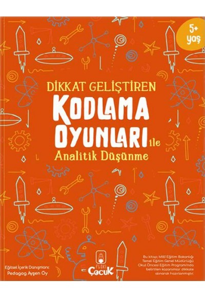 Dikkat Geliştiren Kodlama Oyunları ile Analitik Düşünme