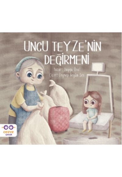 Uncu Teyzenin Değirmeni