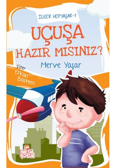 İlker Hepyaşar 1 - Uçuşa Hazır mısınız?