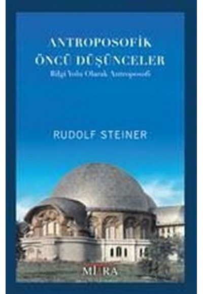 Antroposofik Öncü Düşünceler