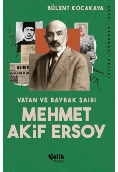 Vatan ve Bayrak Şairi Mehmet Akif Ersoy