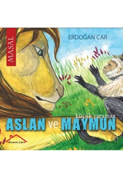 Aslan ve Maymun