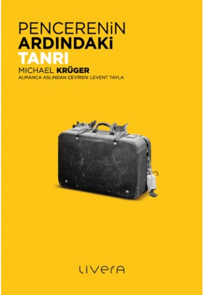 Pencerenin Ardındaki Tanrı
