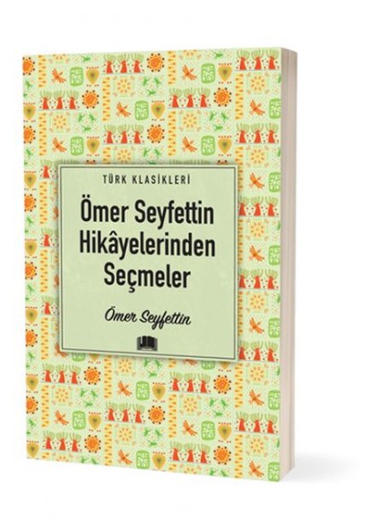 Ömer Seyfettin Hikâyelerinden Seçmeler