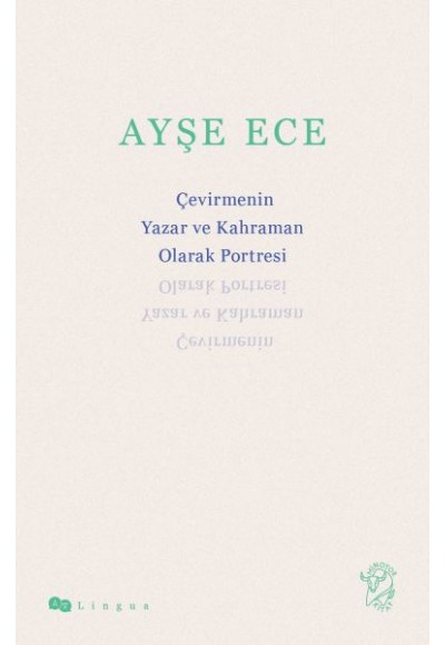 Çevirmenin Yazar ve Kahraman Olarak Portresi