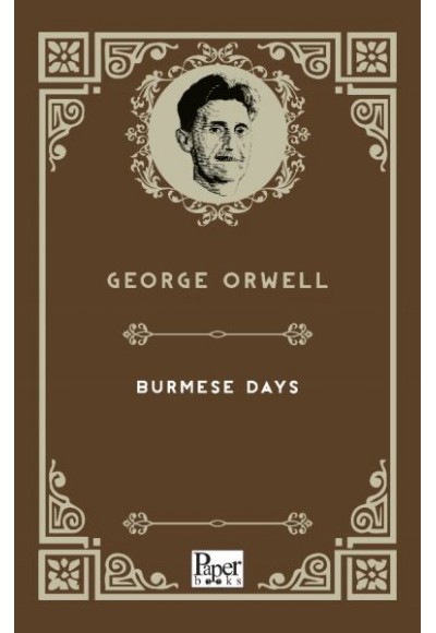 Burmese Days (İngilizce Kitap)