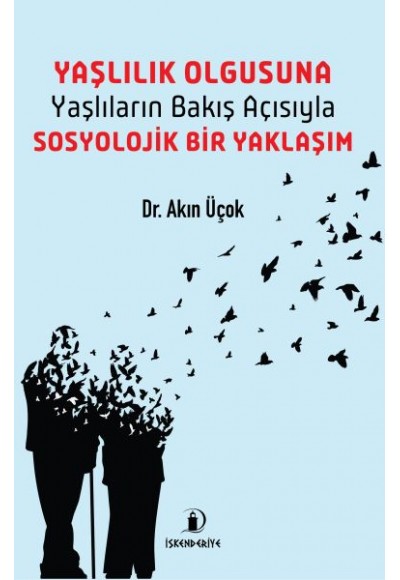 Yaşlılık Olgusu