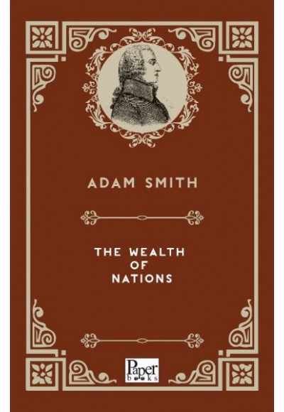 The Wealth of Nations (İngilizce Kitap)
