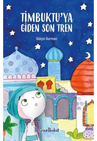 Timbuktu'ya Giden Son Tren