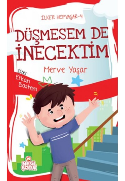 İlker Hepyaşar 4 - Düşmesem de İnecektim