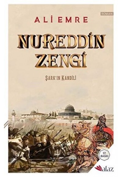 Nureddin Zengi: Şark'ın Kandili