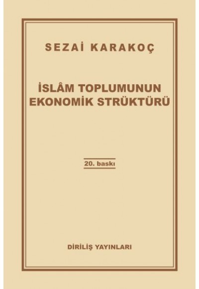 İslam Toplumunun Ekonomik Strüktürü