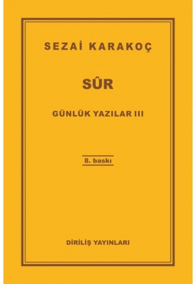 Günlük Yazılar 3 - Sur