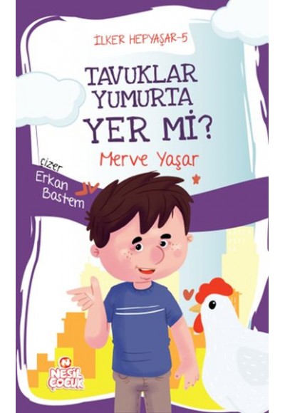 İlker Hepyaşar 5 - Tavuklar Yumurta Yer mi?