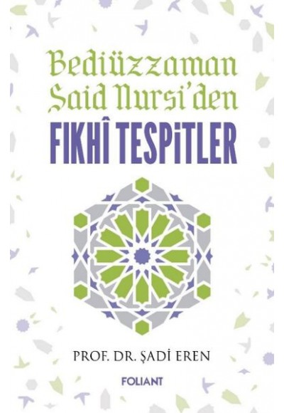 Bediüzzaman Said Nursiden Fıkhi Tespitler