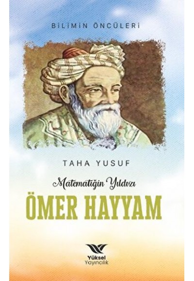 Matematiğin Yıldızı Ömer Hayyam