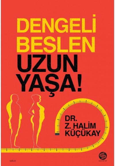 Dengeli Beslen Uzun Yaşa!