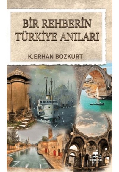 Bir Rehberin Türkiye Anıları