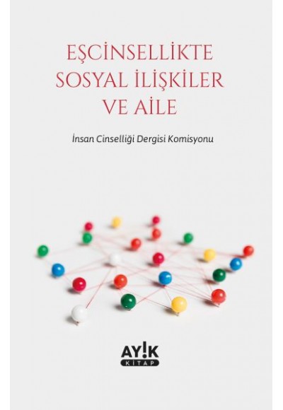Eşcinsellikte Sosyal İlişkiler ve Aile