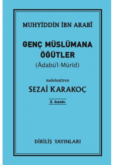 Genç Müslümana Öğütler