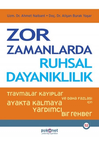 Zor Zamanlarda Ruhsal Dayanıklılık