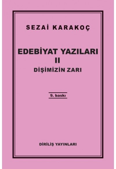 Edebiyat Yazıları 2 - Dişimizin Zarı