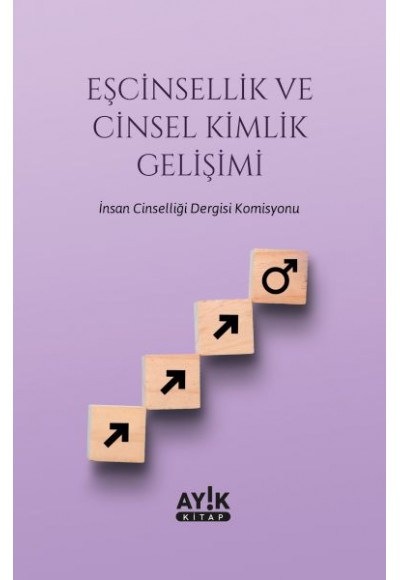 Eşcinsellik ve Cinsel Kimlik Gelişimi