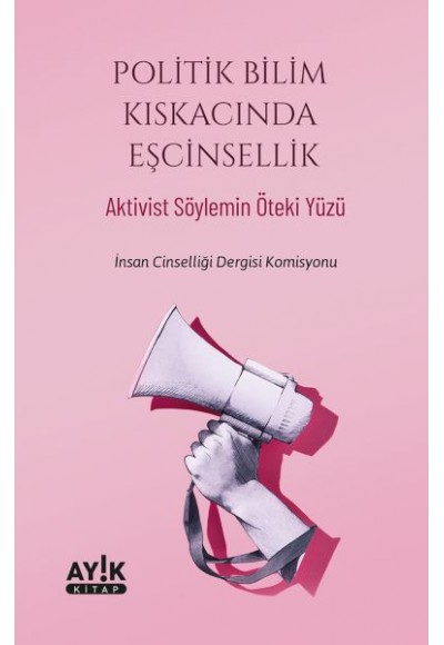 Politik Bilim Kıskacında Eşcinsellik