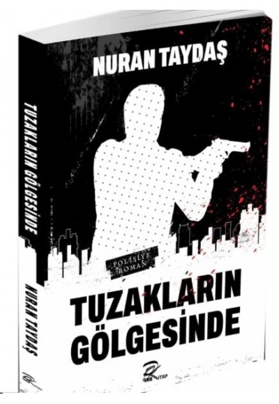 Tuzakların Gölgesinde