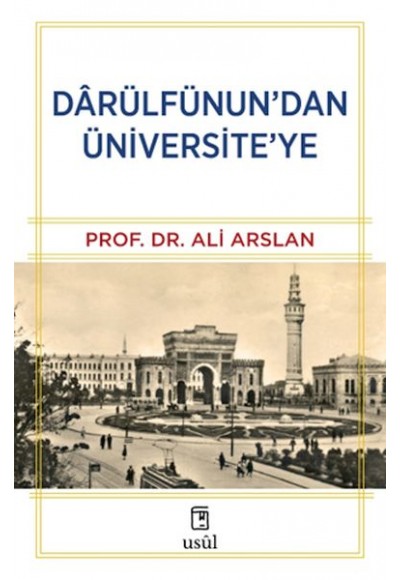 Dârülfünun’dan Üniversite’ye
