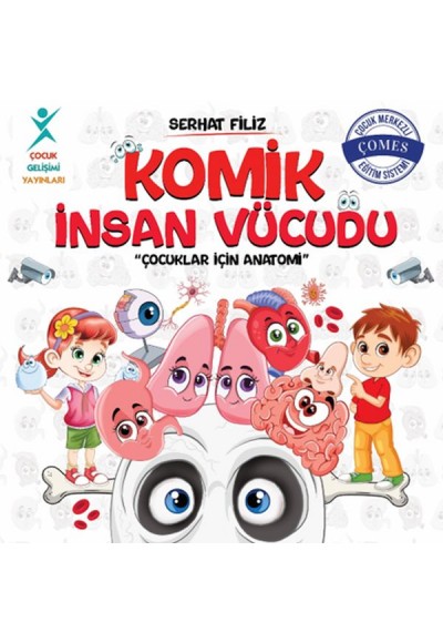 Komik İnsan Vücudu: Çocuklar İçin Anatomi