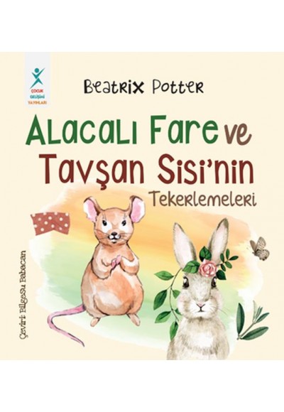 Alacalı Fare ve Tavşan Sisi’nin Tekerlemeleri
