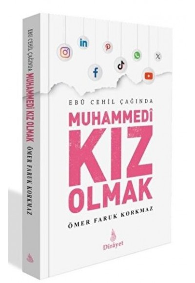 Ebu Cehil Çağında Muhammedi Kız Olmak