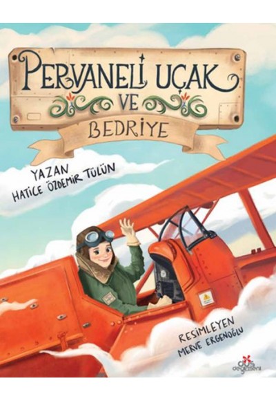 Pervaneli Uçak ve Bedriye