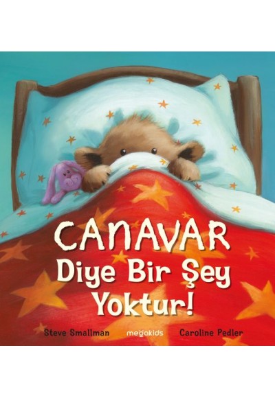 Canavar Diye Bir Şey Yoktur!