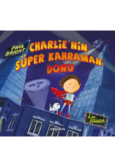 Charlie'nin Süper Kahraman Donu