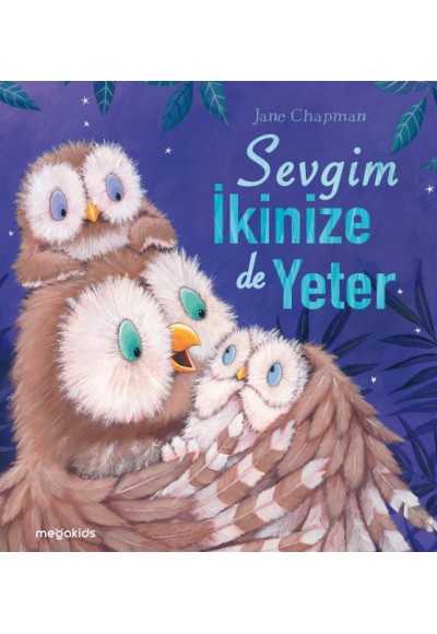 Sevgim İkinize de Yeter