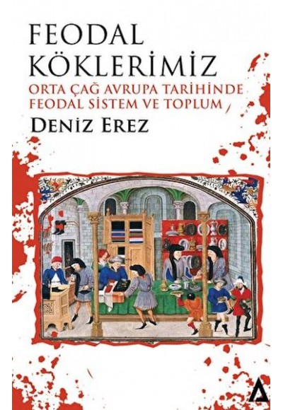Feodal Köklerimiz