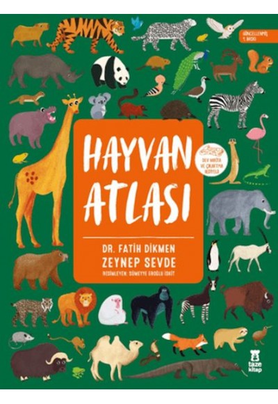 Hayvan Atlası (Dünya Haritası ve Çıkartma Hediyeli)