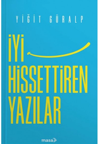 İyi Hissettiren Yazılar