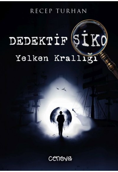 Dedektif Şiko Yelken Krallığı