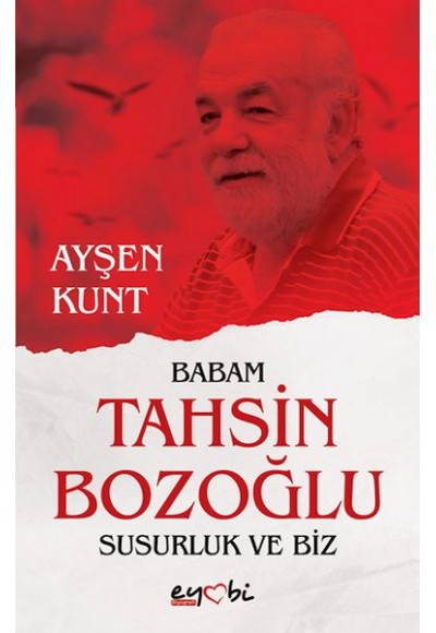 Babam Tahsin Bozoğlu Susurluk ve Biz