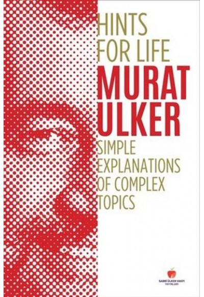 Hints For Life - Simple Explanations of Complex Topics (İngilizce Kitap)