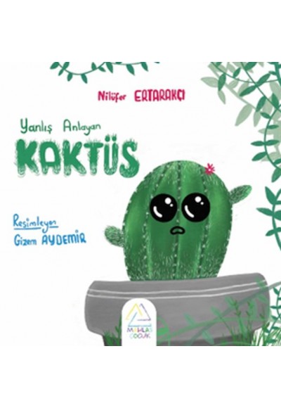 Yanlış Anlayan Kaktüs