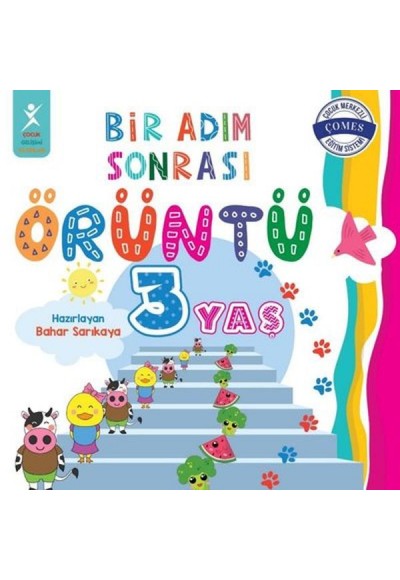 3 Yaş Bir Adım Sonrası Örüntü