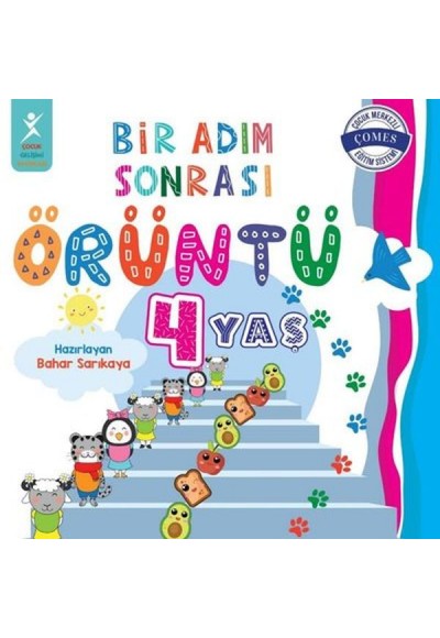 4 Yaş Bir Adım Sonrası Örüntü