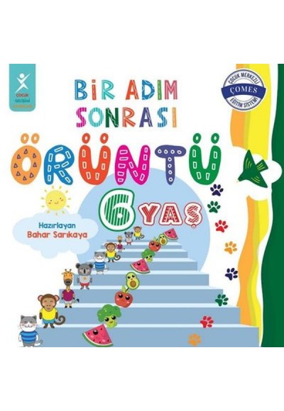 6 Yaş Bir Adım Sonrası Örüntü