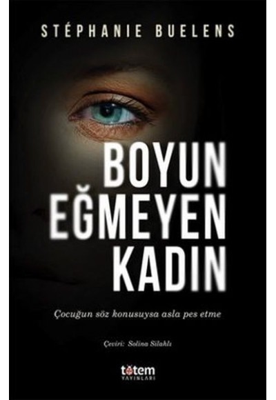 Boyun Eğmeyen Kadın